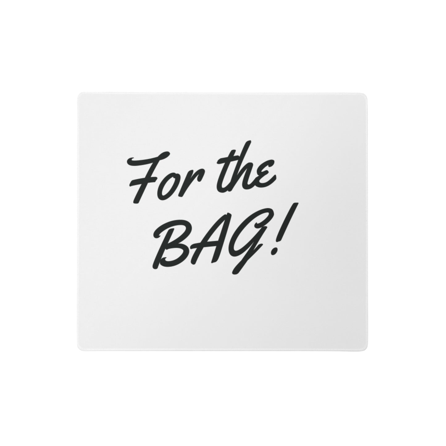 FortheBAG! Mouse Pad